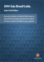 Ação Civil Pública (ACP) ¿ SHV Gás Brasil Ltda.