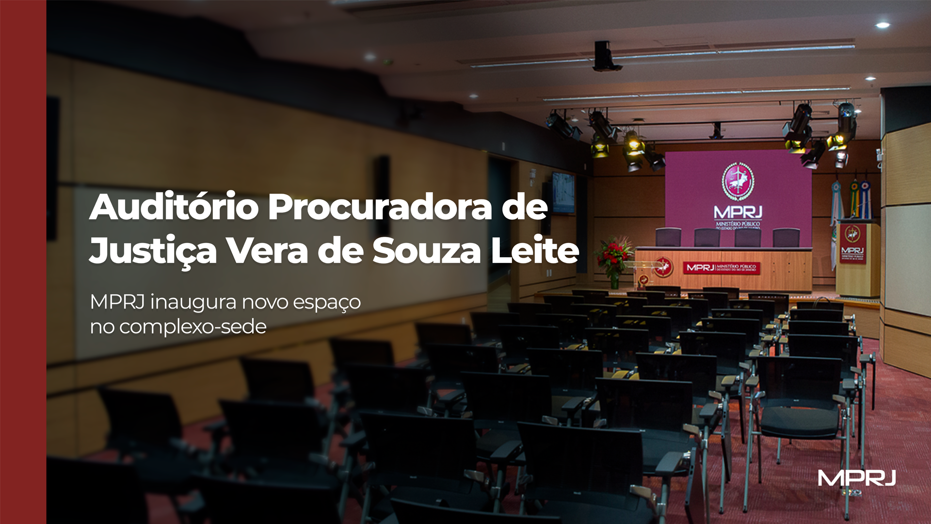 Imagem capa Inauguração do Auditório Procuradora de Justiça Vera de Souza Leite