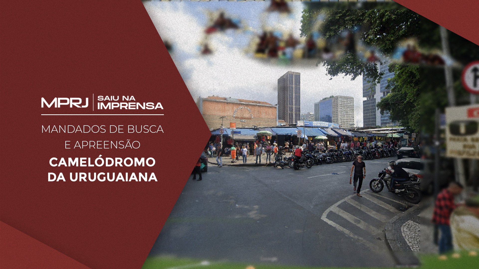 Imagem capa GAECO/MPRJ cumpre mandados contra organização criminosa atuante no camelódromo da Uruguaiana
