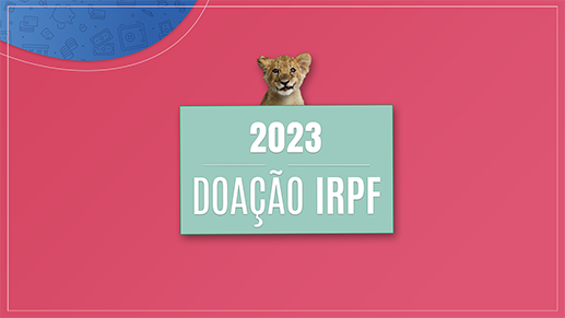 Imagem capa Campanha de Doação do Imposto de Renda 2023
