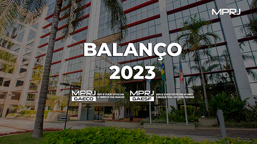 Imagem capa Balanço 2023 - GAECO/MPRJ e GAESF/MPRJ