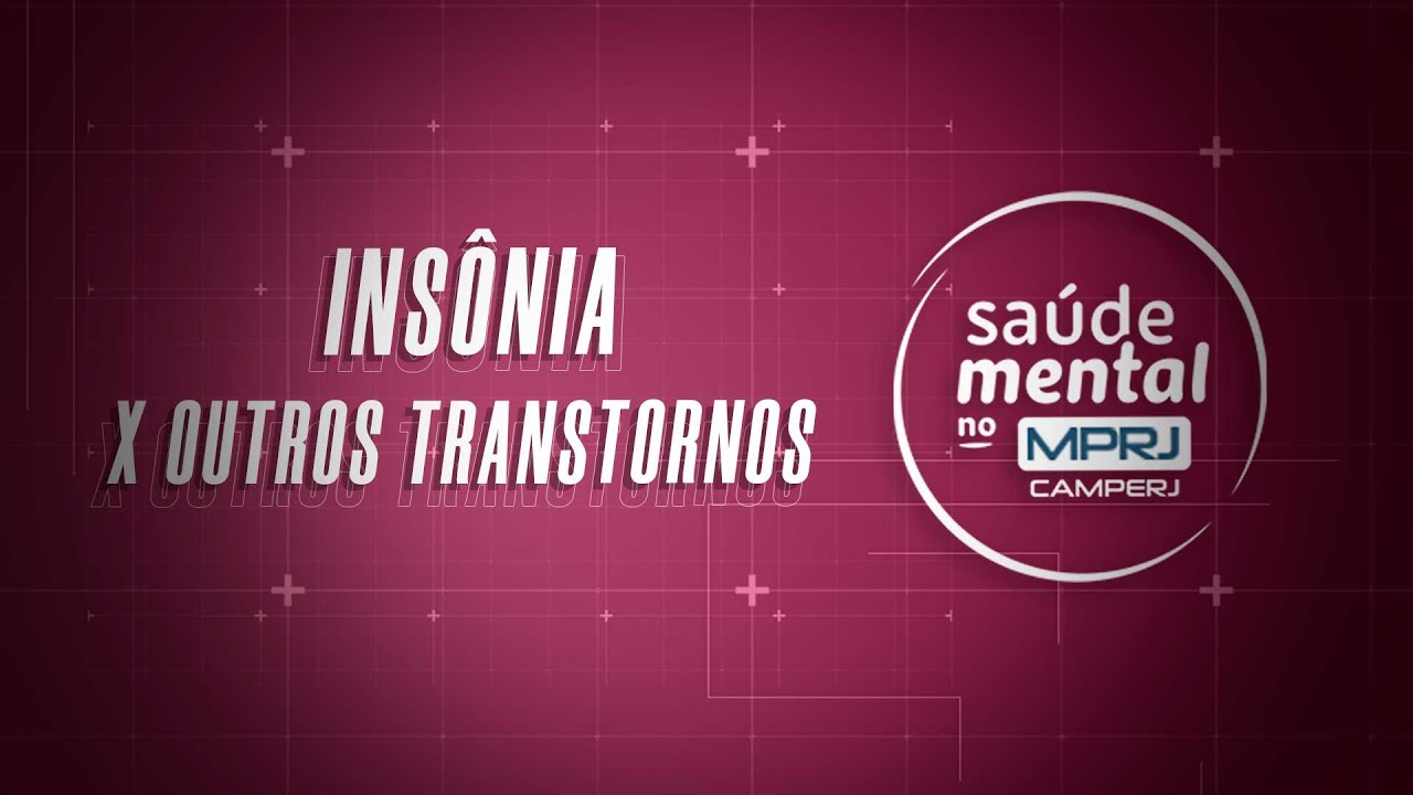 Imagem capa Você sabia que vários transtornos da psiquiatria começam pena insônia?
