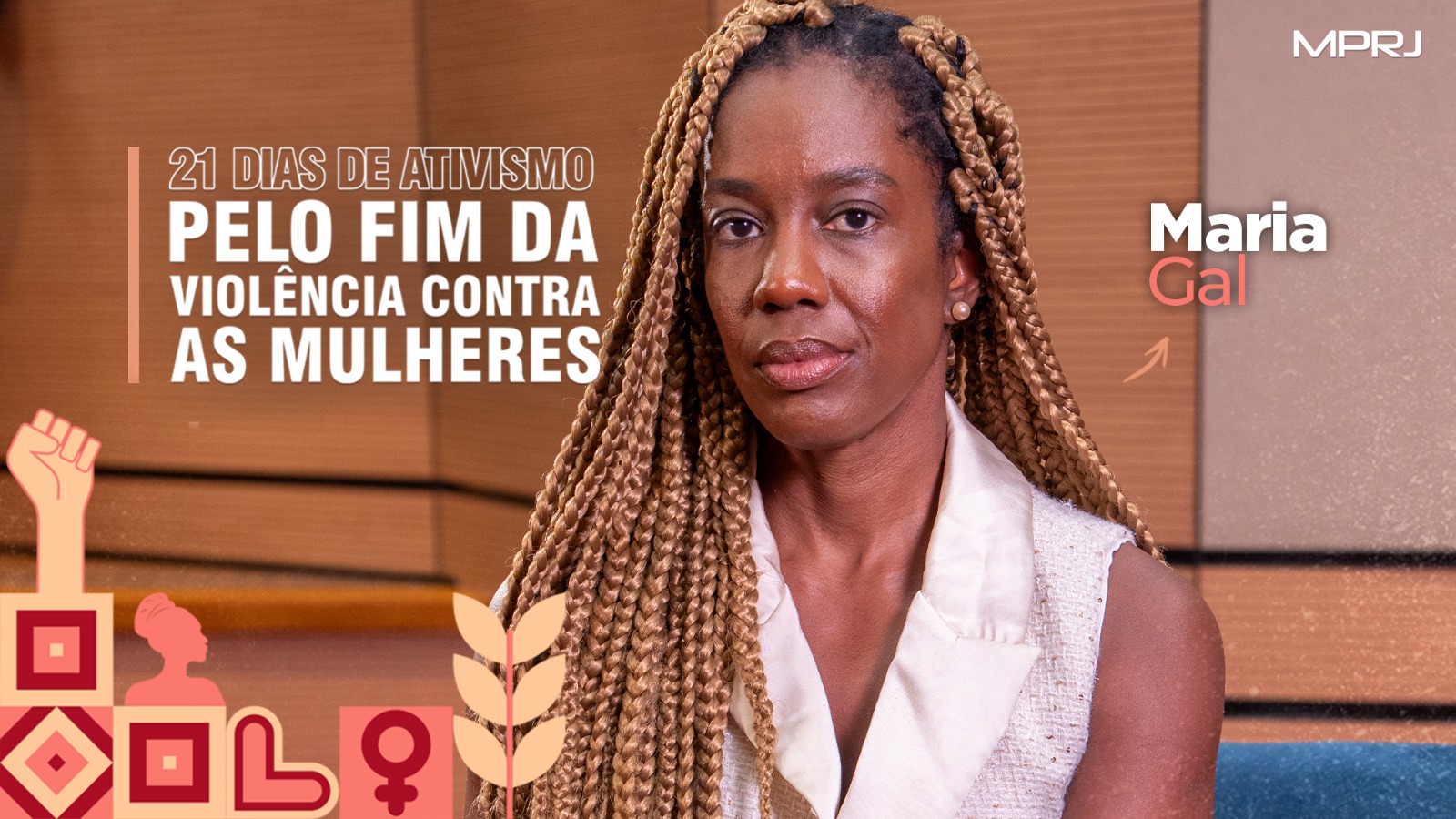 Imagem capa Maria Gal - 21 Dias de Ativismo pelo Fim da Violência contra as Mulheres