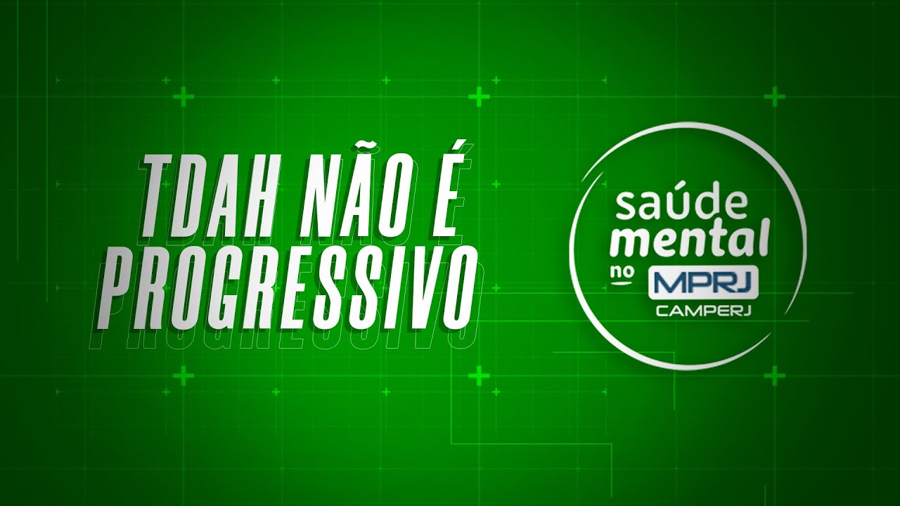 Imagem capa Você sabia que o Transtorno de Déficit de Atenção e Hiperatividade (TDAH) não é progressivo?