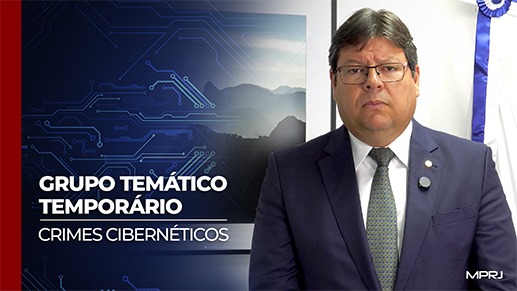 Imagem capa MPRJ cria Grupo Temático Temporário de Combate aos Cibercrimes