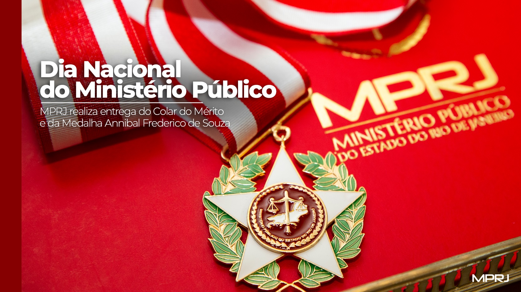 Imagem capa MPRJ realiza entrega do Colar do Mérito e da Medalha Annibal Frederico de Souza