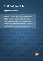 Ação Civil Pública ¿TIM Celular S.A.
