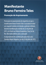 Promoção de Arquivamento ¿ manifestante Bruno Ferreira Teles