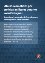 Portaria de Instauração de Procedimento Investigatório Criminal Militar ¿ Abusos cometidos por policiais militares nas manifestações