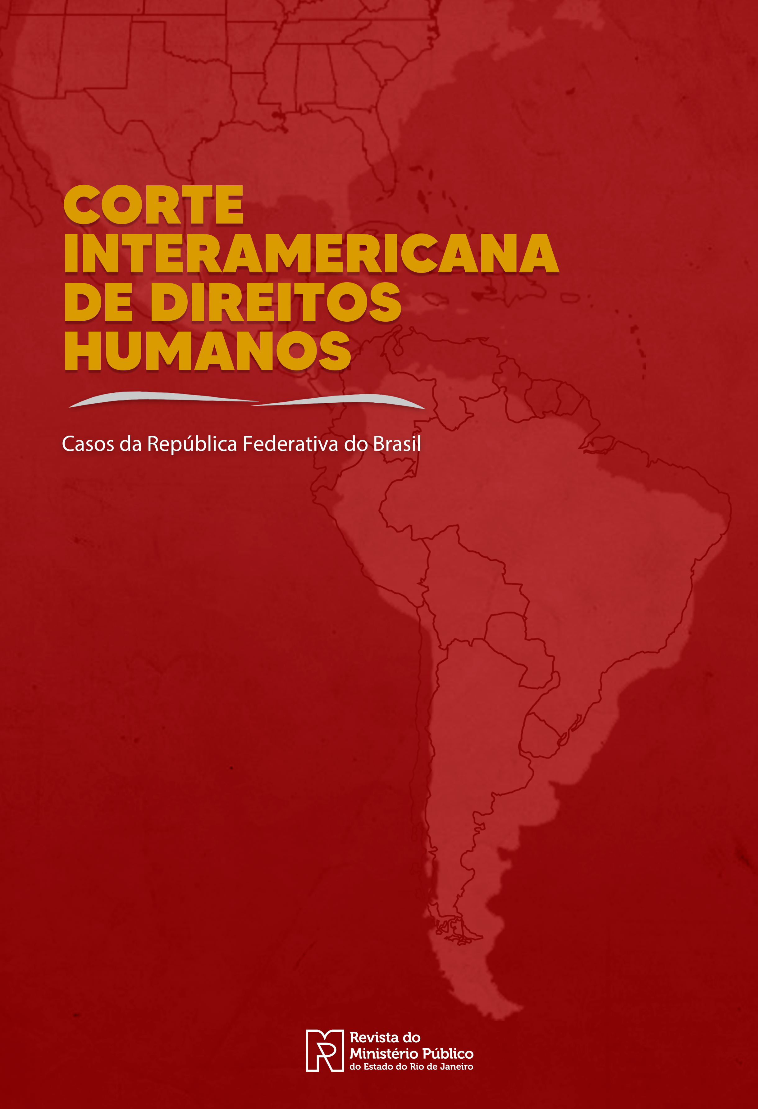 Imagem representativa da Livro Corte Interamericana de Direitos Humanos: casos da República Federativa do Brasil - 2ª Edição